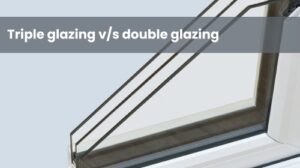 Glasscraft explores the difference in performance between double glazing and triple glazing